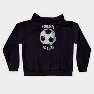 Football is life! Kids Hoodie